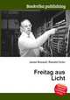 Freitag aus Licht, Jesse Russell,Ronald Cohn 