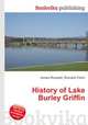 History of Lake Burley Griffin, Jesse Russell,Ronald Cohn 