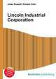 Lincoln Industrial Corporation, Jesse Russell,Ronald Cohn 