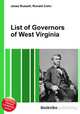 List of Governors of West Virginia, Jesse Russell,Ronald Cohn 