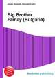 Big Brother Family (Bulgaria), Jesse Russell,Ronald Cohn 