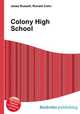 Colony High School, Jesse Russell,Ronald Cohn 