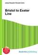 Bristol to Exeter Line, Jesse Russell,Ronald Cohn 