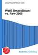 WWE SmackDown! vs. Raw 2006, Jesse Russell,Ronald Cohn 