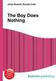 The Boy Does Nothing, Jesse Russell,Ronald Cohn 