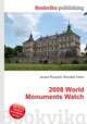 2008 World Monuments Watch, Jesse Russell,Ronald Cohn 