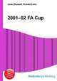 2001–02 FA Cup, Jesse Russell,Ronald Cohn 
