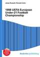 1998 UEFA European Under-21 Football Championship, Jesse Russell,Ronald Cohn 