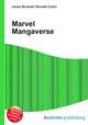 Marvel Mangaverse, Jesse Russell,Ronald Cohn 