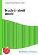 Nuclear shell model, Jesse Russell,Ronald Cohn 