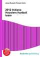 2012 Indiana Hoosiers football team, Jesse Russell,Ronald Cohn 