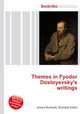 Themes in Fyodor Dostoyevsky
