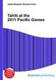 Tahiti at the 2011 Pacific Games, Jesse Russell,Ronald Cohn 