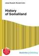 History of Somaliland, Jesse Russell,Ronald Cohn 