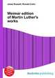 Weimar edition of Martin Luther