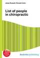 List of people in chiropractic, Jesse Russell,Ronald Cohn 