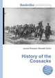 History of the Cossacks, Jesse Russell,Ronald Cohn 