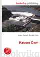 Hauser Dam, Jesse Russell,Ronald Cohn 