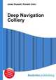 Deep Navigation Colliery, Jesse Russell,Ronald Cohn 