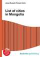 List of cities in Mongolia, Jesse Russell,Ronald Cohn 