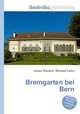 Bremgarten bei Bern, Jesse Russell,Ronald Cohn 
