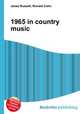 1965 in country music, Jesse Russell,Ronald Cohn 
