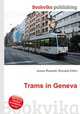 Trams in Geneva, Jesse Russell,Ronald Cohn 