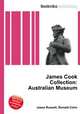 James Cook Collection: Australian Museum, Jesse Russell,Ronald Cohn 