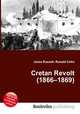 Cretan Revolt (1866–1869), Jesse Russell,Ronald Cohn 