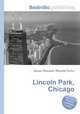 Lincoln Park, Chicago, Jesse Russell,Ronald Cohn 