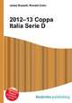 2012–13 Coppa Italia Serie D, Jesse Russell,Ronald Cohn 
