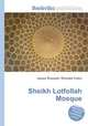 Sheikh Lotfollah Mosque, Jesse Russell,Ronald Cohn 