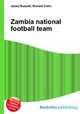 Zambia national football team, Jesse Russell,Ronald Cohn 