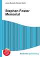Stephen Foster Memorial, Jesse Russell,Ronald Cohn 