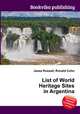 List of World Heritage Sites in Argentina, Jesse Russell,Ronald Cohn 