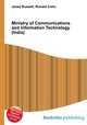 Ministry of Communications and Information Technology (India), Jesse Russell,Ronald Cohn 