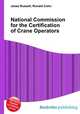 National Commission for the Certification of Crane Operators, Jesse Russell,Ronald Cohn 