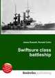 Swiftsure class battleship, Jesse Russell,Ronald Cohn 