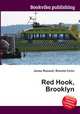 Red Hook, Brooklyn, Jesse Russell,Ronald Cohn 