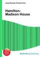 Hamilton-Madison House, Jesse Russell,Ronald Cohn 