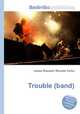 Trouble (band), Jesse Russell,Ronald Cohn 