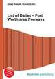 List of Dallas – Fort Worth area freeways, Jesse Russell,Ronald Cohn 