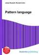 Pattern language, Jesse Russell,Ronald Cohn 