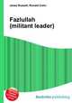 Fazlullah (militant leader), Jesse Russell,Ronald Cohn 
