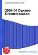 2000–01 Dynamo Dresden season, Jesse Russell,Ronald Cohn 