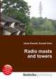 Radio masts and towers, Jesse Russell,Ronald Cohn 
