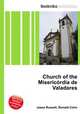 Church of the Misericordia de Valadares, Jesse Russell,Ronald Cohn 