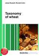 Taxonomy of wheat, Jesse Russell,Ronald Cohn 