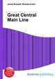 Great Central Main Line, Jesse Russell,Ronald Cohn 