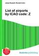 List of airports by ICAO code: Z, Jesse Russell,Ronald Cohn 